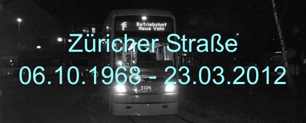 Wendeschleife Züricher Straße 1968 - 2012